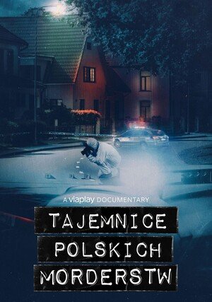     Tajemnice polskich morderstw